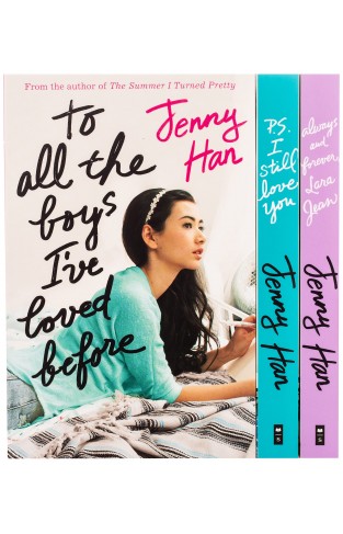 To All The Boys I've Loved Before Trilogy Collection Jenny Han 3 Books Set